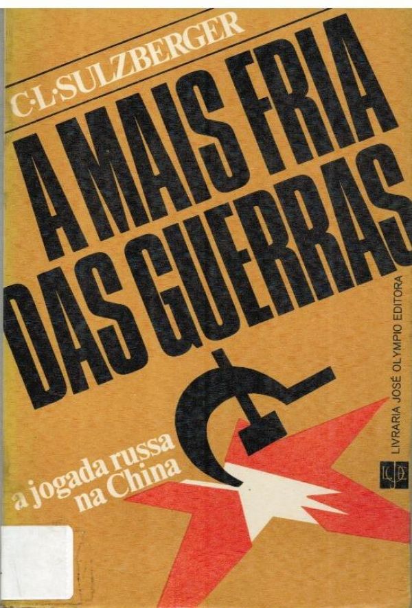 Mais Fria das Guerras, A: A Jogada Russa na China